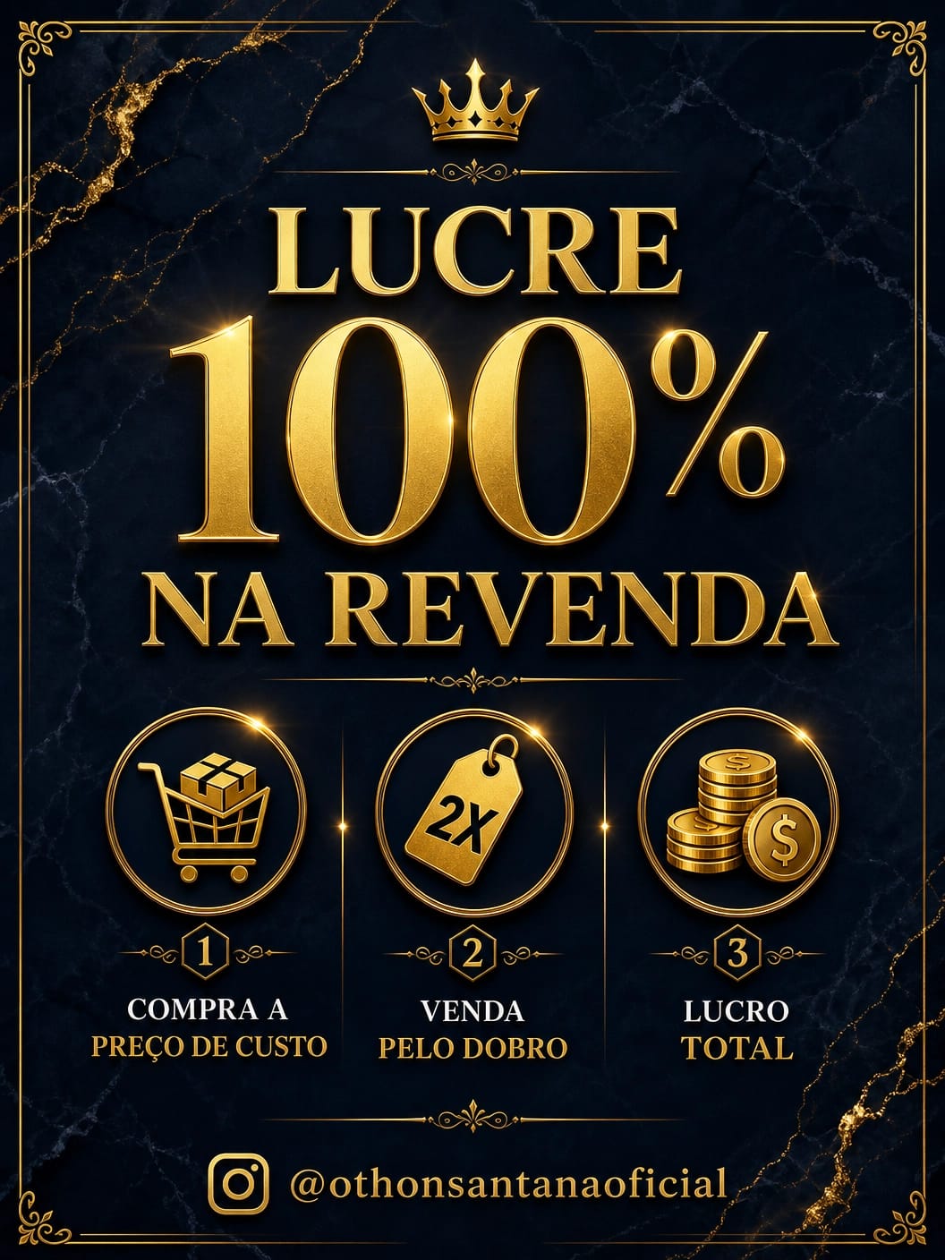 Lucre 100% na revenda: compra a preço de custo, venda pelo dobro, lucro total